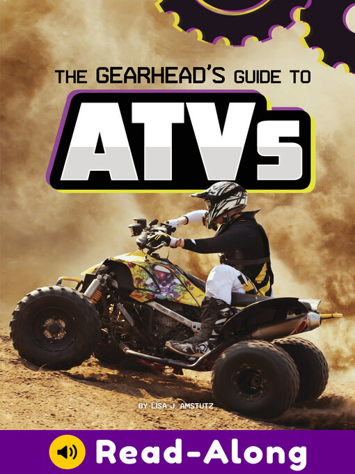Title details for The Gearhead's Guide to ATVs by Lisa J. Amstutz - Available